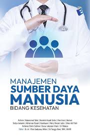 Hospital Startegic Marketing : Kiat Praktis Pemasaran Rumah Sakit