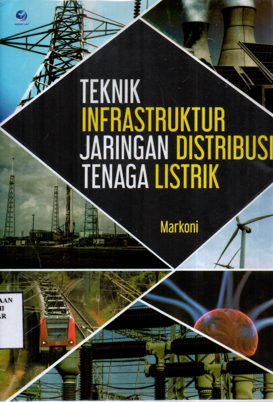 Teknik Infrastruktur Jaringan Distribusi Tenaga Listrik