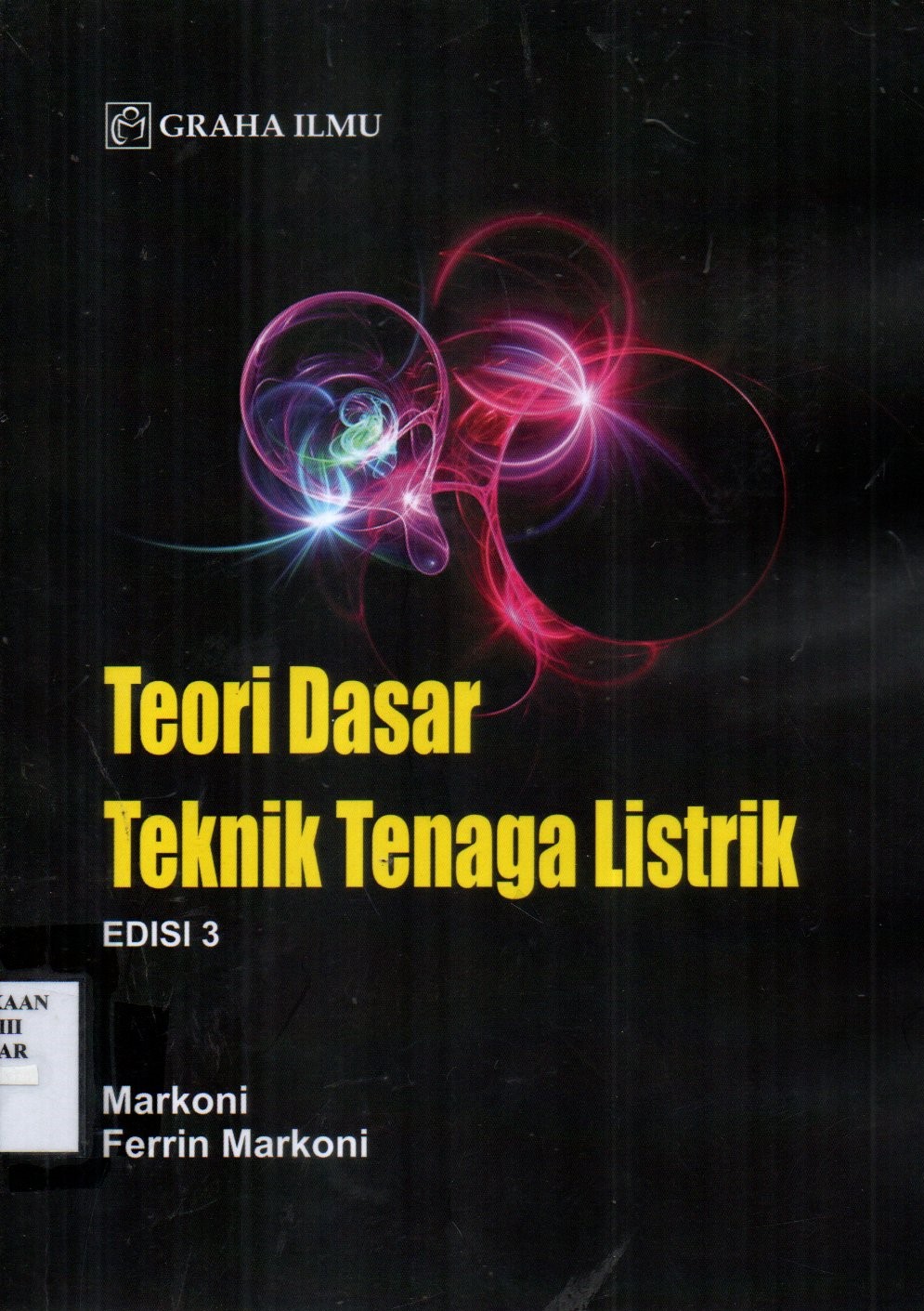 Teori Dasar Teknik Tenaga Listrik Edisi 3