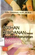 Asuhan kebidanan terkini kegawatdaruratan Maternal dan Neonatal