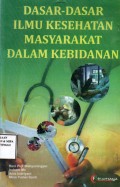 Dasar-dasar Ilmu Kesehatan Masyarakat dalam Kebidanan