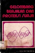 Gelombang Berjalan dan Proteksi Surja