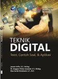 Teknik Digital ; teori, contoh soal dan aplikasi