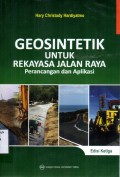 Geosintetik Untuk Rekayasa Jalan Raya: Perancangan dan Aplikasi Edisi Ketiga