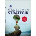 Manajemen Strategik: Intisari Konsep dan Teori