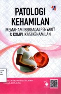 Patologi Kehamilan: Memahami Berbagai Penyakit dan Komplikasi Kehamilan