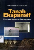 Tanah Ekspansif: Permasalahan dan Penanganan