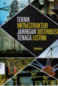 Teknik Infrastruktur Jaringan Distribusi Tenaga Listrik