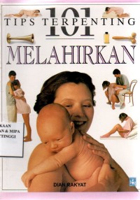 Image of 101 Tips Terpenting Melahirkan