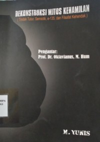 Image of Dekonstruksi Mitos Kehamilan (Tindak tutur, semiotik,e-135 dan Filsafat Kehendak)