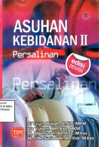 Image of Asuhan Kebidanan II (Persalinan) Edisi Revisi