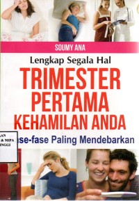 Image of Lengkap segala hal : Trimester Pertma Kehamilan Anda