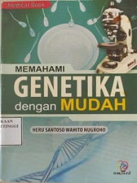 Image of Memahami Genetika dengan Mudah