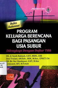 Image of Program Keluarga Berencana Bagi Pasangan Usia Subur: dilengkapi dengan daftar tilik