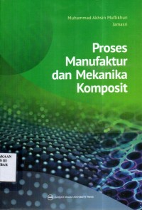 Image of Proses Manufaktur dan Mekanika komposit